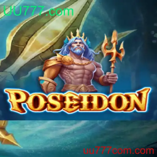 Descubra o Fascinante Mundo de Poseidon no UU777.com